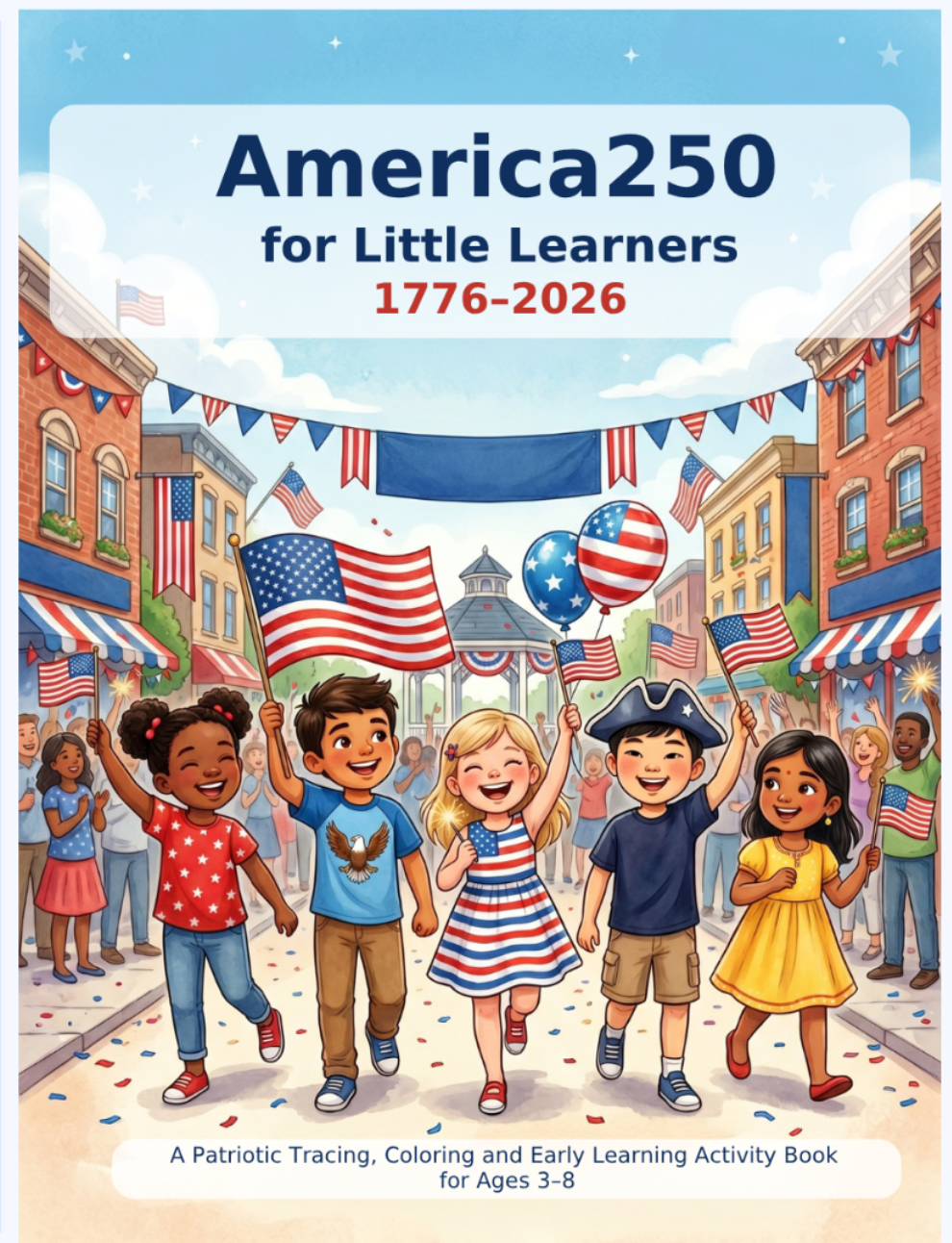 America250 for Little Learners front cover